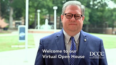 President of DCCC, Dr. Hartness. Text Reads "Welcome to Our Virtual Open House"