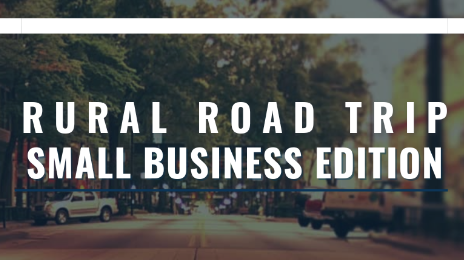 Rural Road Trip | Small Business Edition